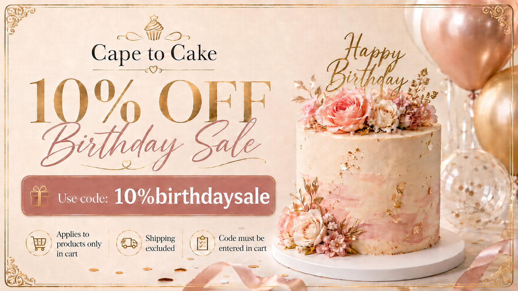 Cape to Cake 10% Birthday Sale
